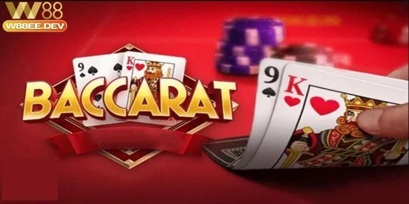 Những điều cần lưu ý khi tham gia chơi Baccarat W88